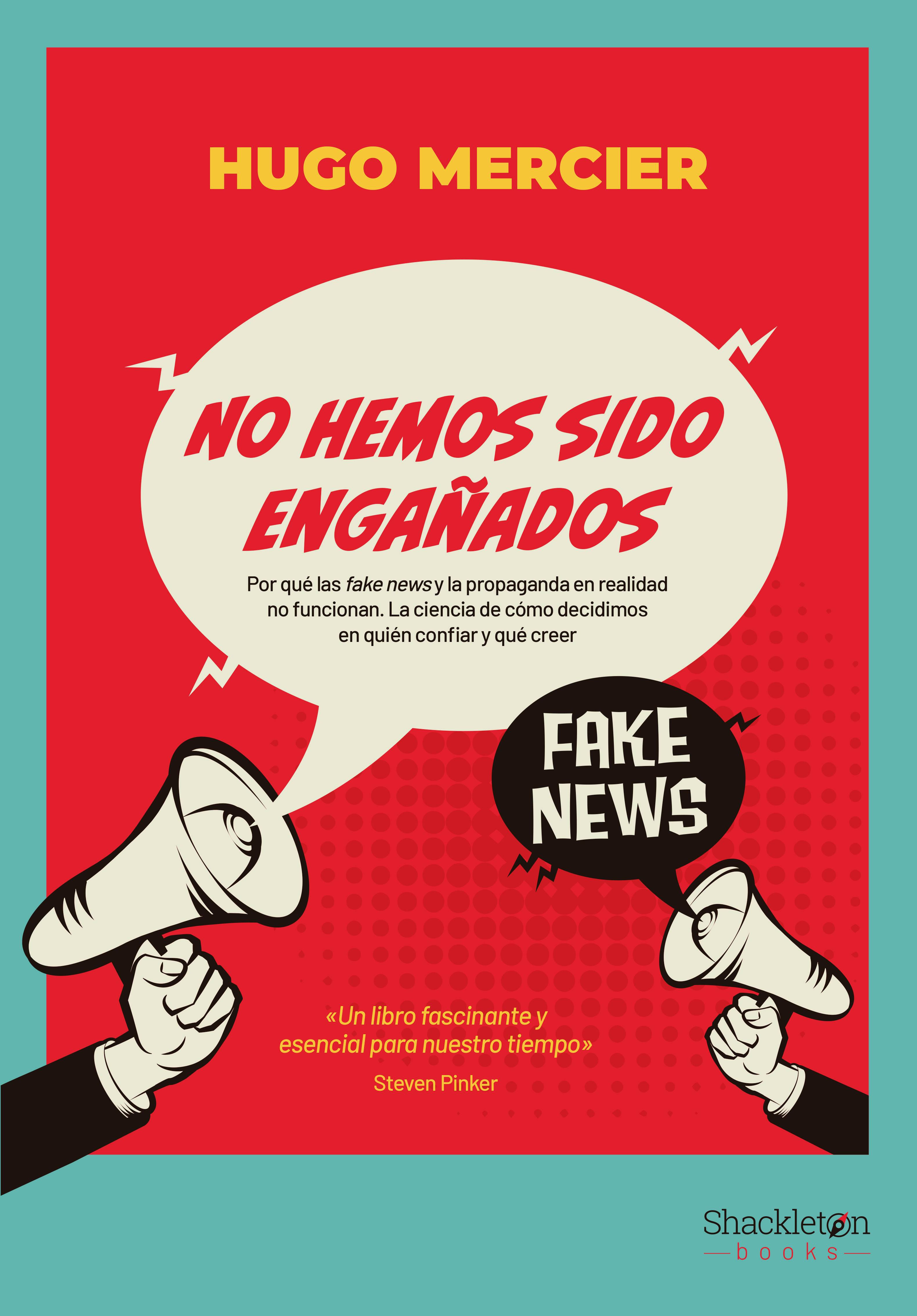 No hemos sido engañados Un libro a contracorriente que desmonta uno de los grand