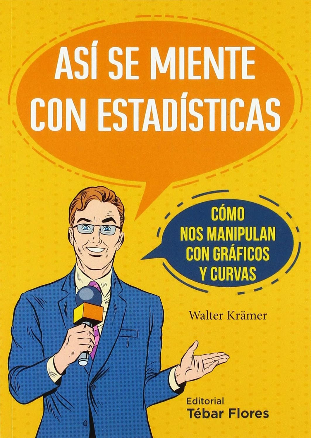 Así se miente con estadísticas: Cómo nos manipulan con gráficos y curvas