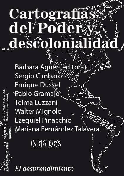 Cartografías del poder y decolonialidad
