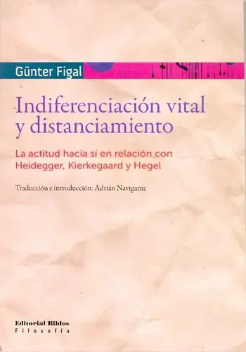 Indiferenciación vital y distanciamiento. La actitud hacia sí en relación con
