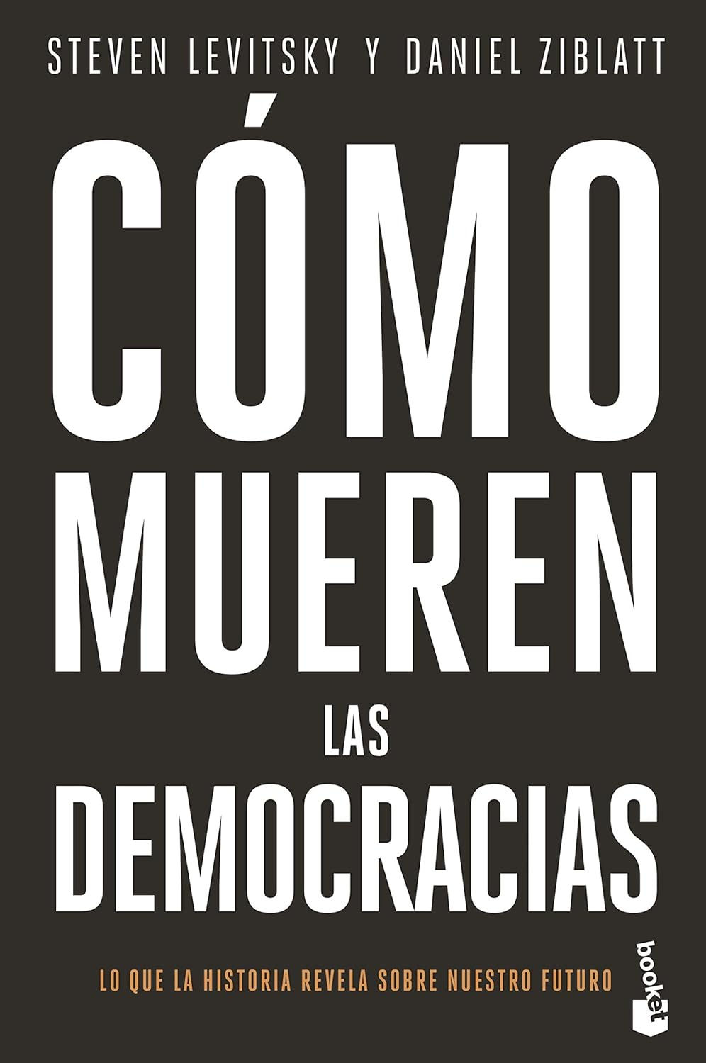 Como mueren las democracias