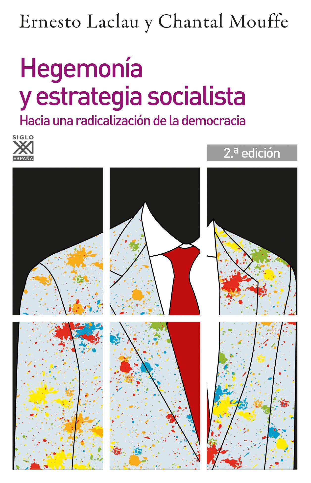 Hegemonía y estrategia socialista: hacia una radicalización de la democracia