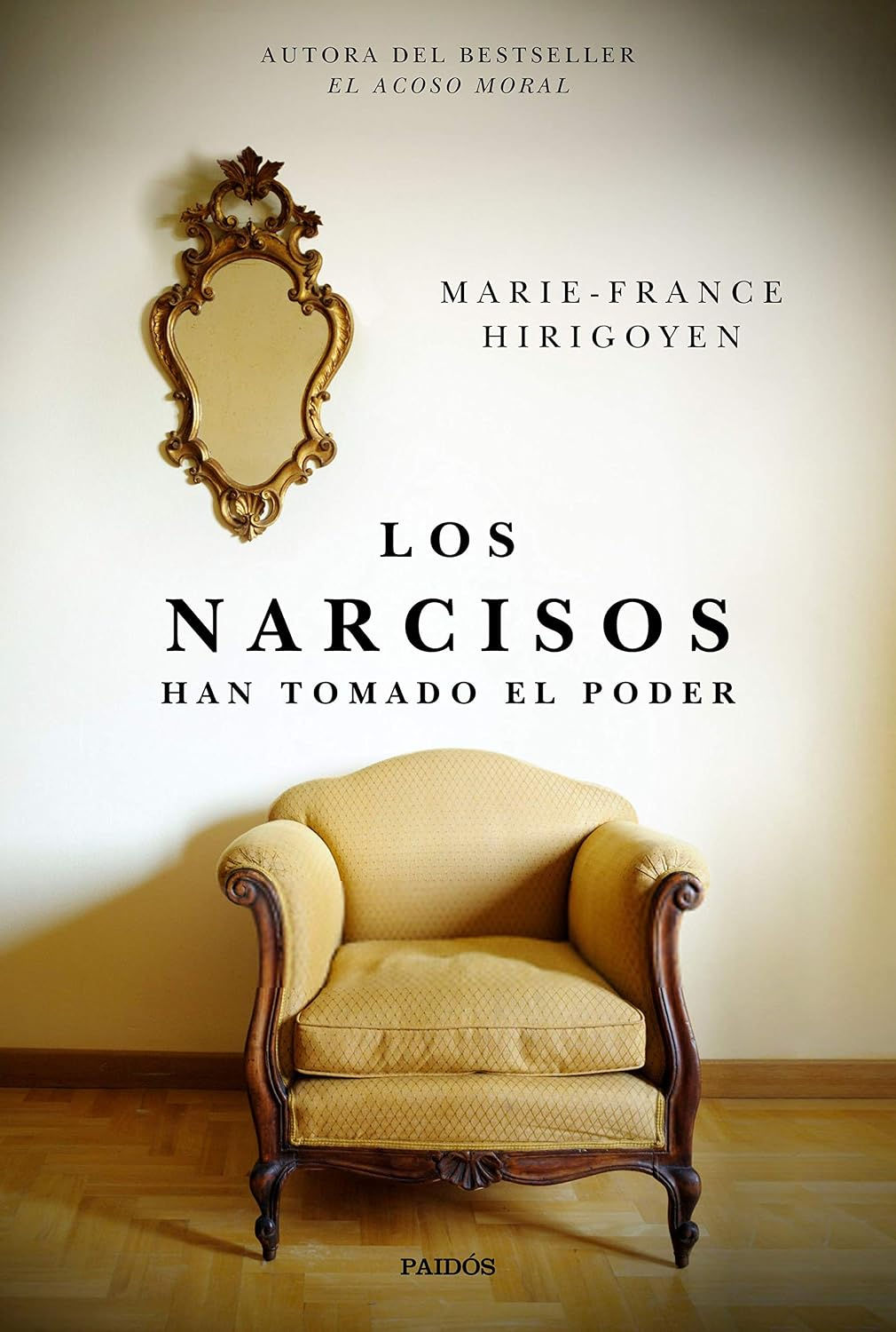Los narcisos han tomado el poder