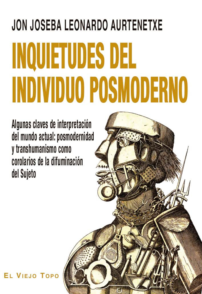 Inquietudes del individuo posmoderno: Algunas claves de interpretación del mundo