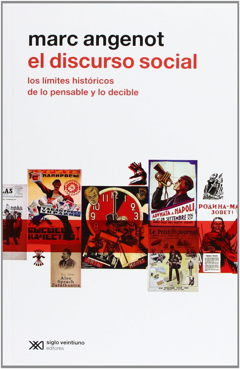 El discurso social los limites historicos de lo pensable y lo decible