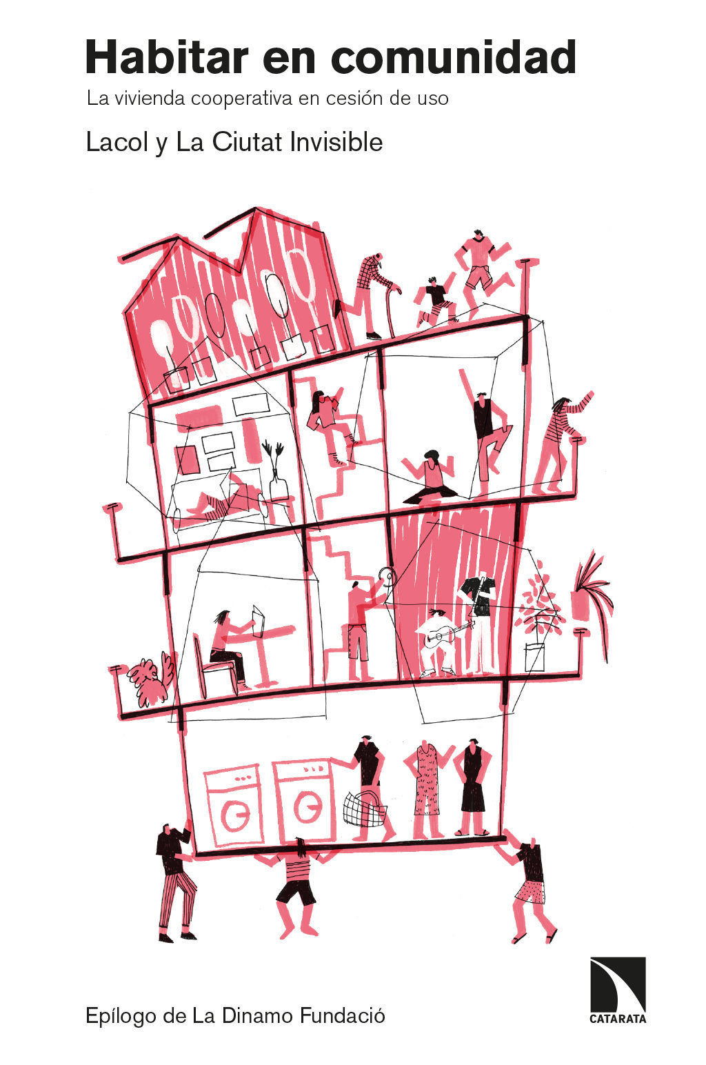 Habitar en comunidad: la vivienda cooperativa en cesión de uso