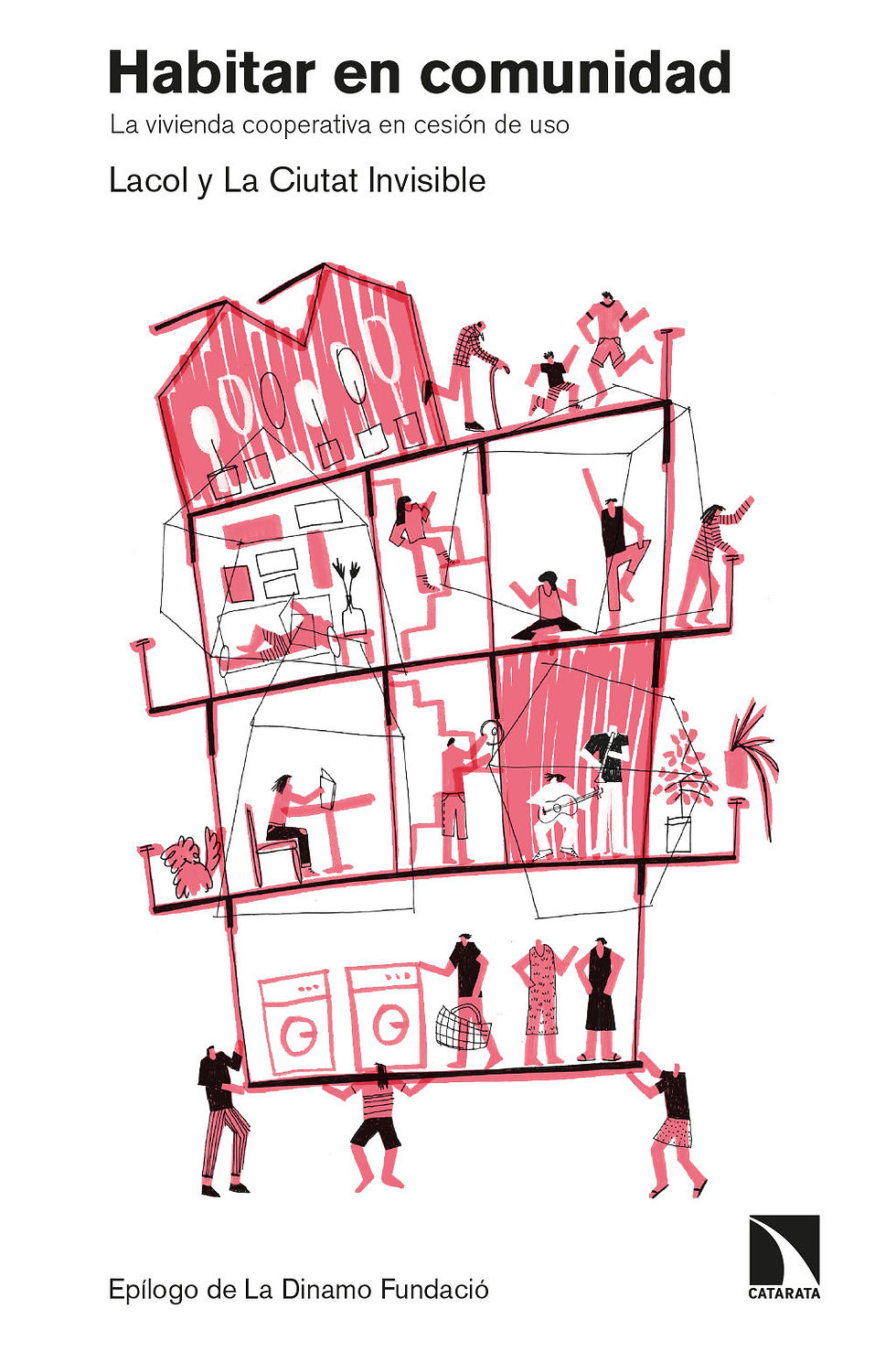 Habitar en comunidad: la vivienda cooperativa en cesión de uso