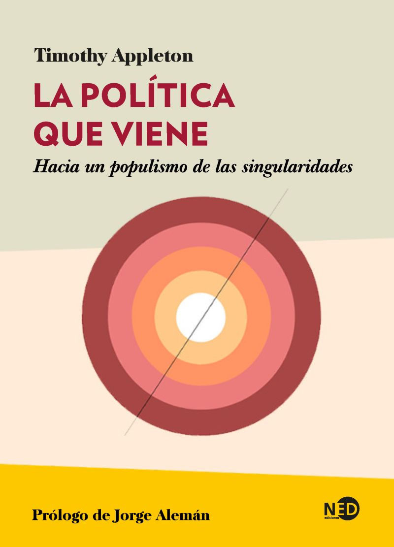 La política que viene: hacia un populismo de las singularidades