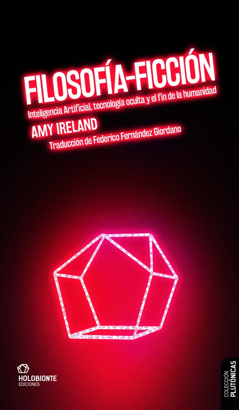Filosofía-Ficción: Inteligencia artificial, tecnología oculta y el fin de la hum