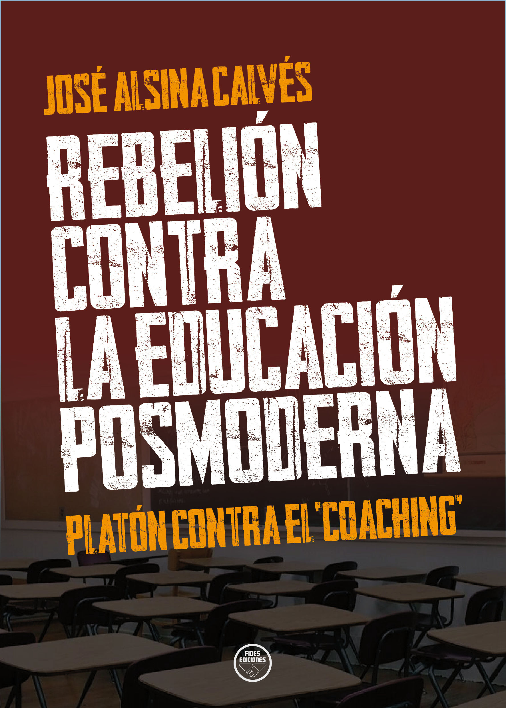 Rebelión contra la educación posmoderna