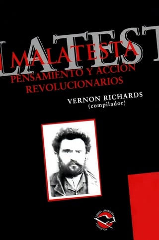 Malatesta: pensamiento y acción revolucionarios