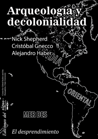 Arqueología y decolonialidad