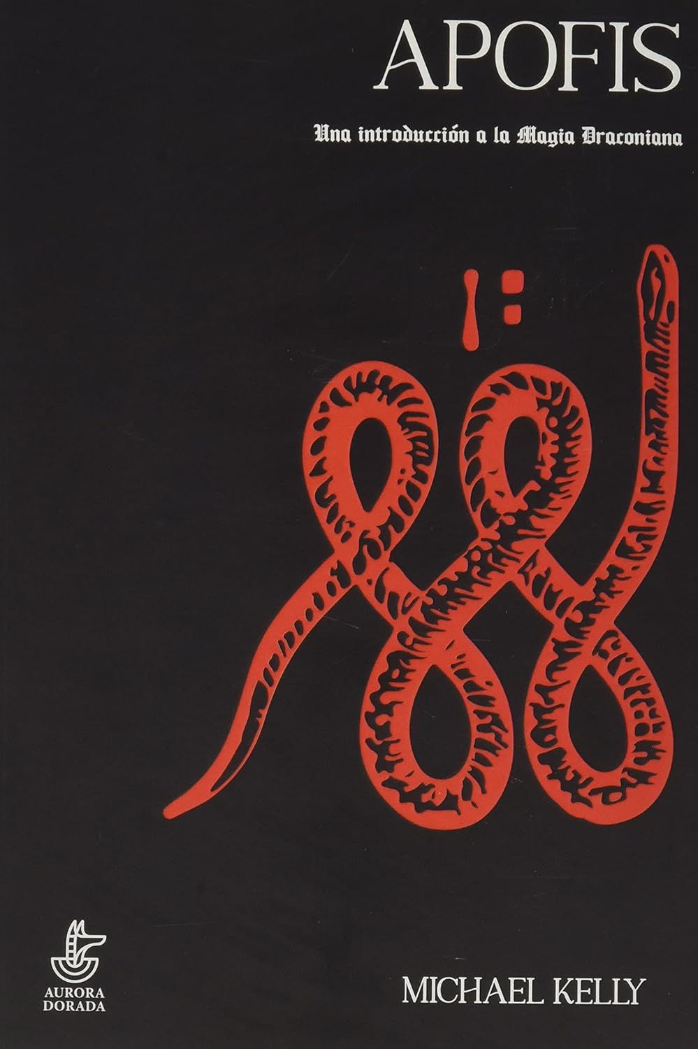 Apofis. Una introducción a la Magia Draconiana