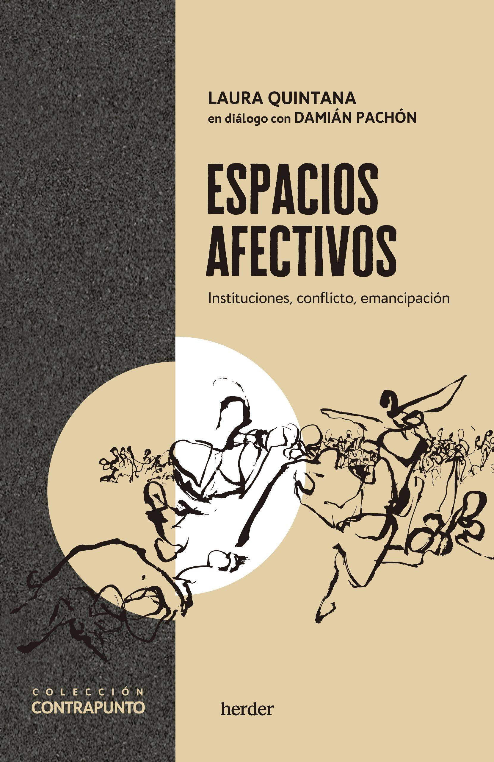 Espacios afectivos: instituciones, conflicto, emancipación