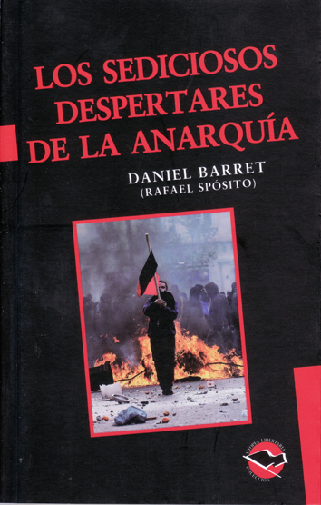 Los sediciosos despertares de la anarquía