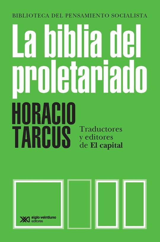 La biblia del proletariado: traducciones y editores de El Capital