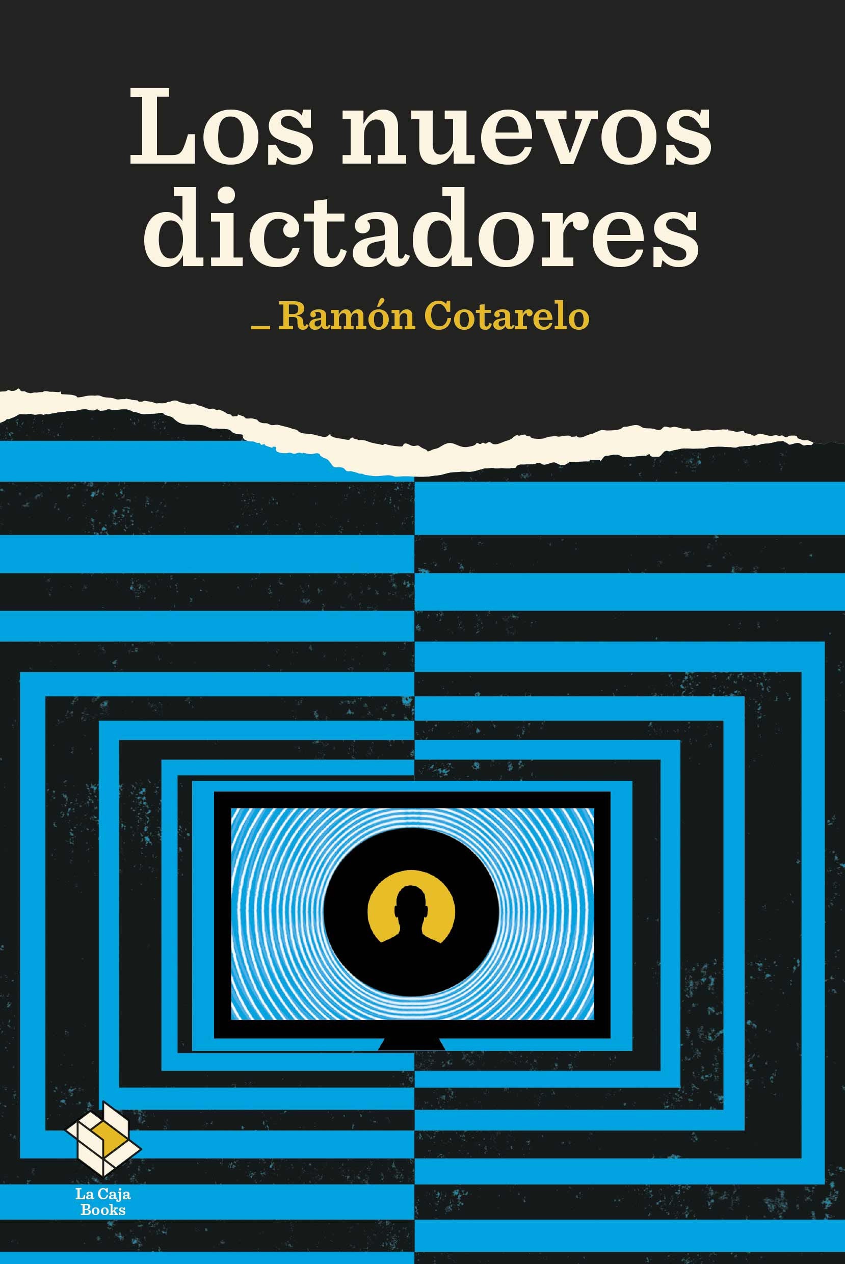 Los nuevos dictadores