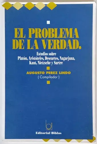 El problema de la verdad I. Estudios sobre Platón, Aristóteles, Descartes, ...