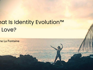 Cover image for a blog post about Identity Evolution for Love and new relationships