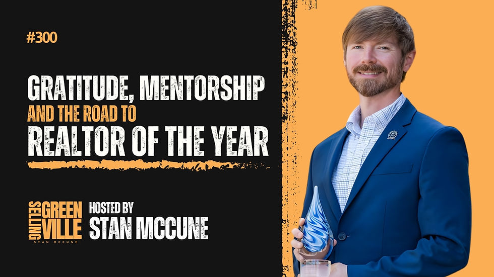 Gratitude, Mentorship & the Road to REALTOR of the Year