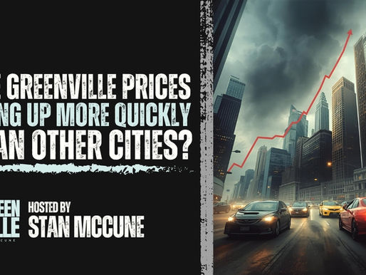 Are Greenville Prices Going Up More Quickly Than Other Cities?