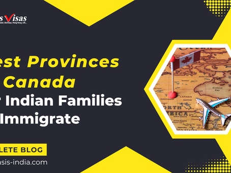 Best Provinces in Canada for Indian Families to Immigrate