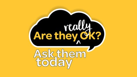 Are they really OK? Here’s how to check in with them today