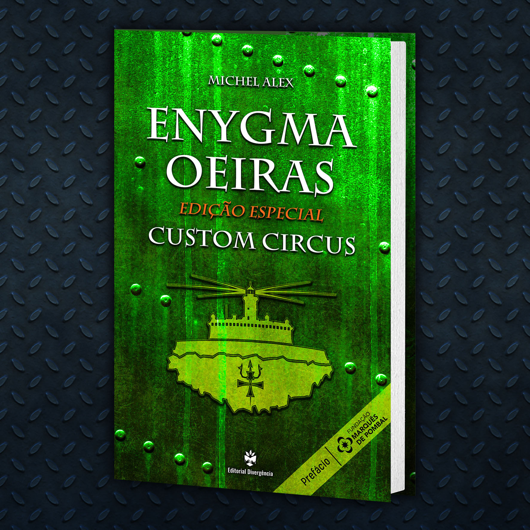 Enygma Oeiras - Vol.IV Série Custom Circus by Michel Alex