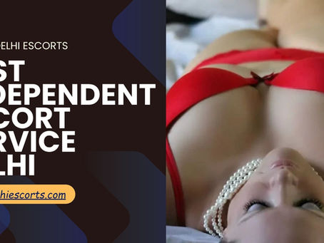 Best Independent Escort Service Delhi – Experience True Luxury with Royal Delhi Escorts
