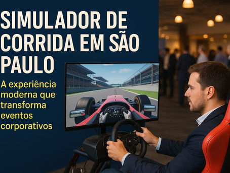 Simulador de corrida em São Paulo: a experiência moderna que transforma eventos corporativos