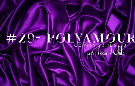 #29- POLYAMOUR
