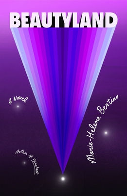 Cover of "Beautyland" by Marie-Helene Bertino