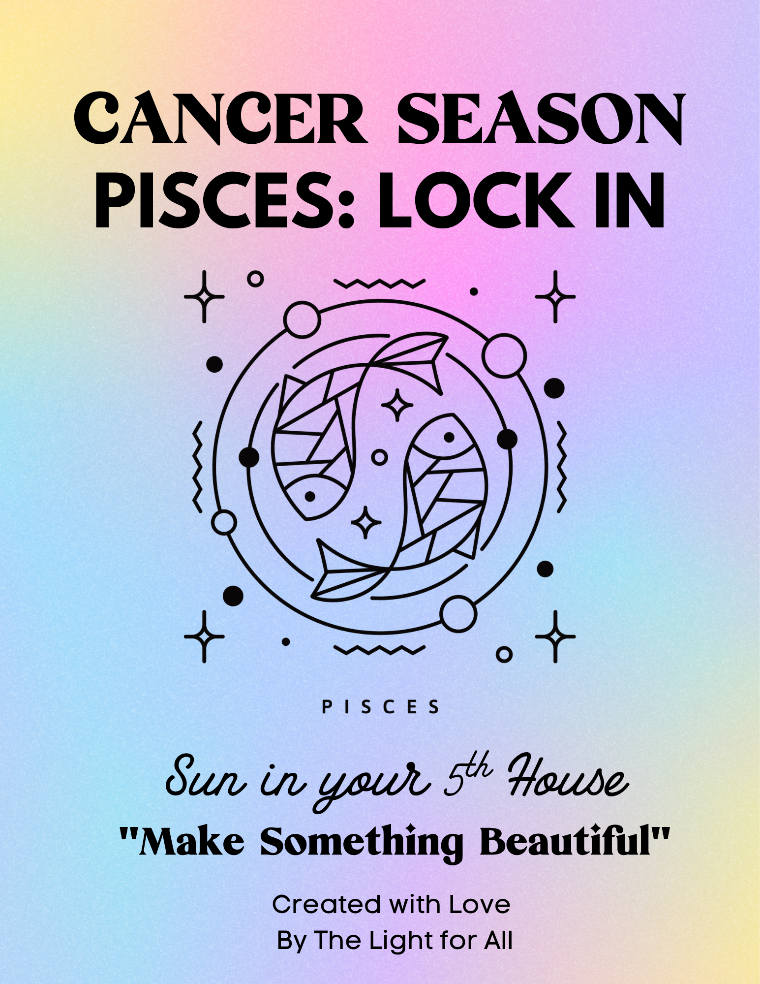 Cancer Season: Pisces Lock In Guide