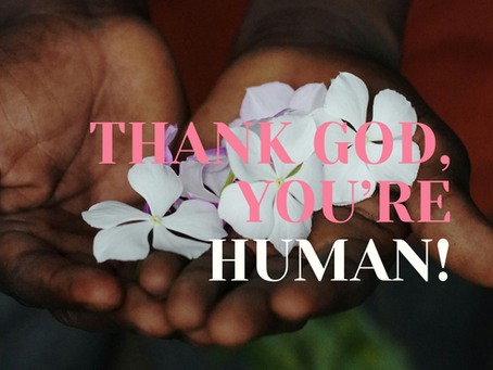 You're "only" Human? - and that's quite big!