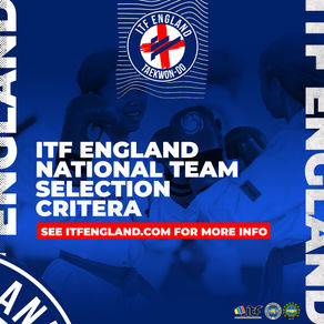 UPDATED: ITF ENGLAND NATIONAL TEAM SELECTION CRITERA
