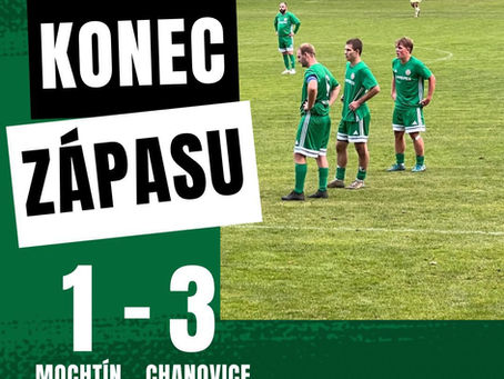 Mochtín Chanovice 1:3