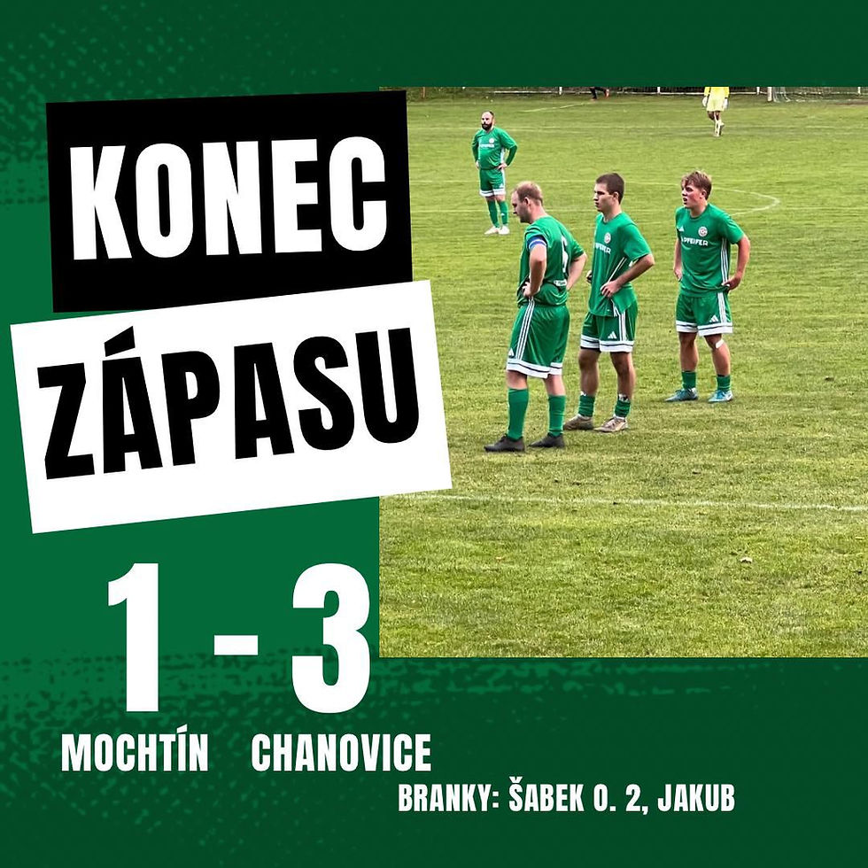 Mochtín Chanovice 1:3