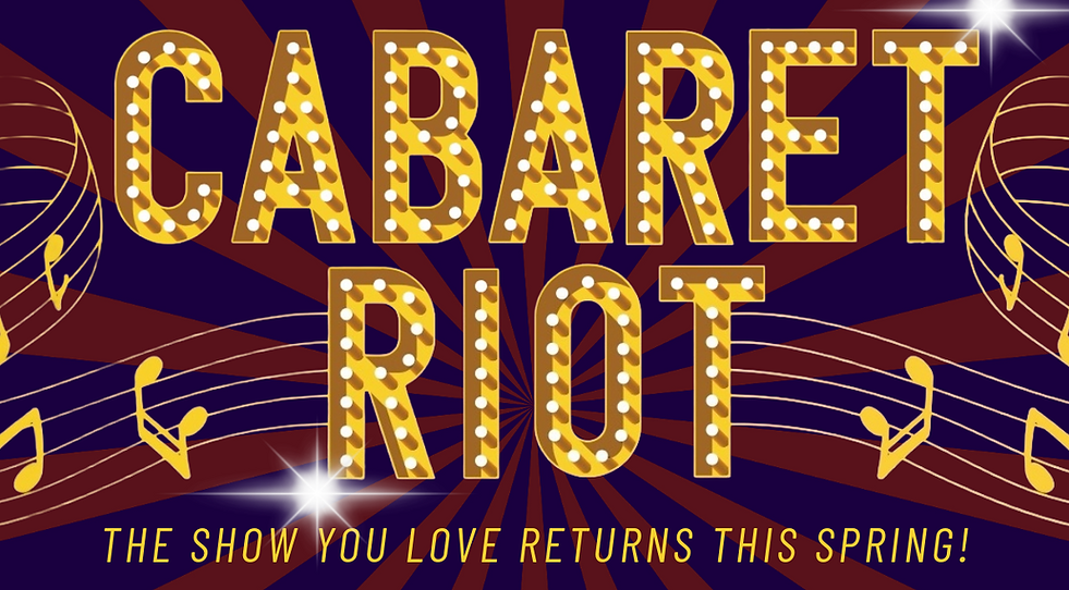 Cabaret Riot Spring 26.png