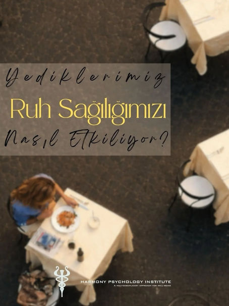 Beslenmenin Ruh Sağlığı Üzerindeki Rolü