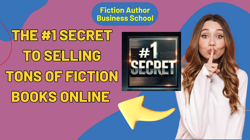 Against a mauve and blue background, a woman in a white sweater puts her index finger to her lips, as if she say, "shh." A black square beside her with white text reads, "number one secret" and a yellow arrow points to some golden text on her left that reads, "The Number One Secret to Selling Tons of Fiction Books Online."