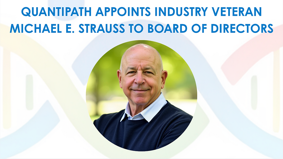 QuantiPath Appoints Industry Veteran Michael E. Strauss to Board of Directors
