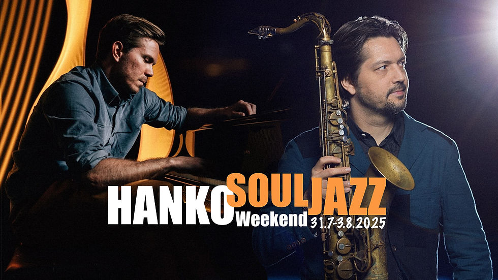 JOONAS HAAVISTO & MANUEL DUNKEL 🔸 HANKO SOUL JAZZ WEEKEND 2025