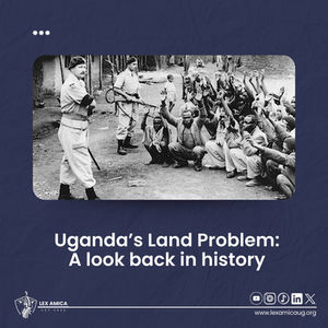 History of Uganda's Land Problem