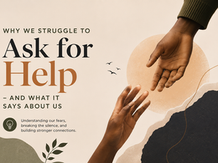 Poster with two reaching hands and text: Why We Struggle to Ask for Help and what it says about us, in warm beige and black tones