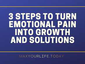 3 steps to turn emotional pain into emotional healing