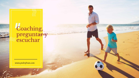 Coaching, preguntar y escuchar