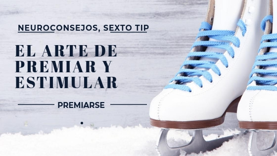 Neuroconsejo sexto tip