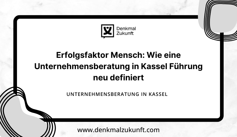 Unternehmensberatung in Kassel