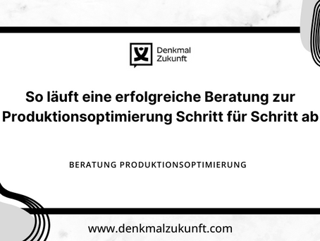 Beratung Produktionsoptimierung