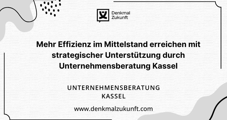 Unternehmensberatung Kassel